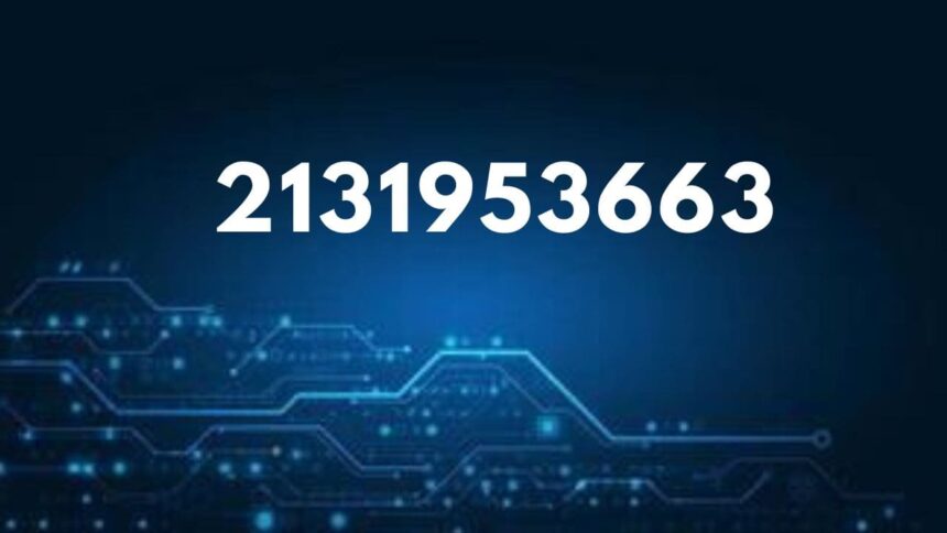 The mystery behind number 2131953663